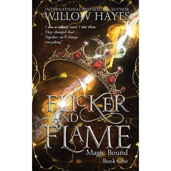 Flicker and Flame : Magic Bound Book One (Paperback)