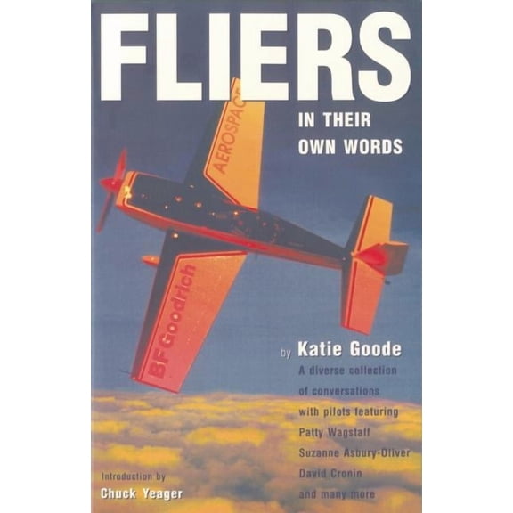 Fliers : In Their Own Words (Paperback)
