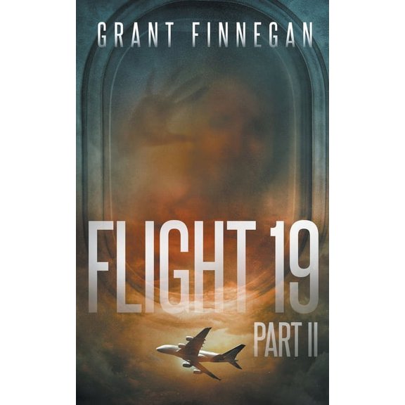 Flight 19: Flight 19, Part II (Paperback)