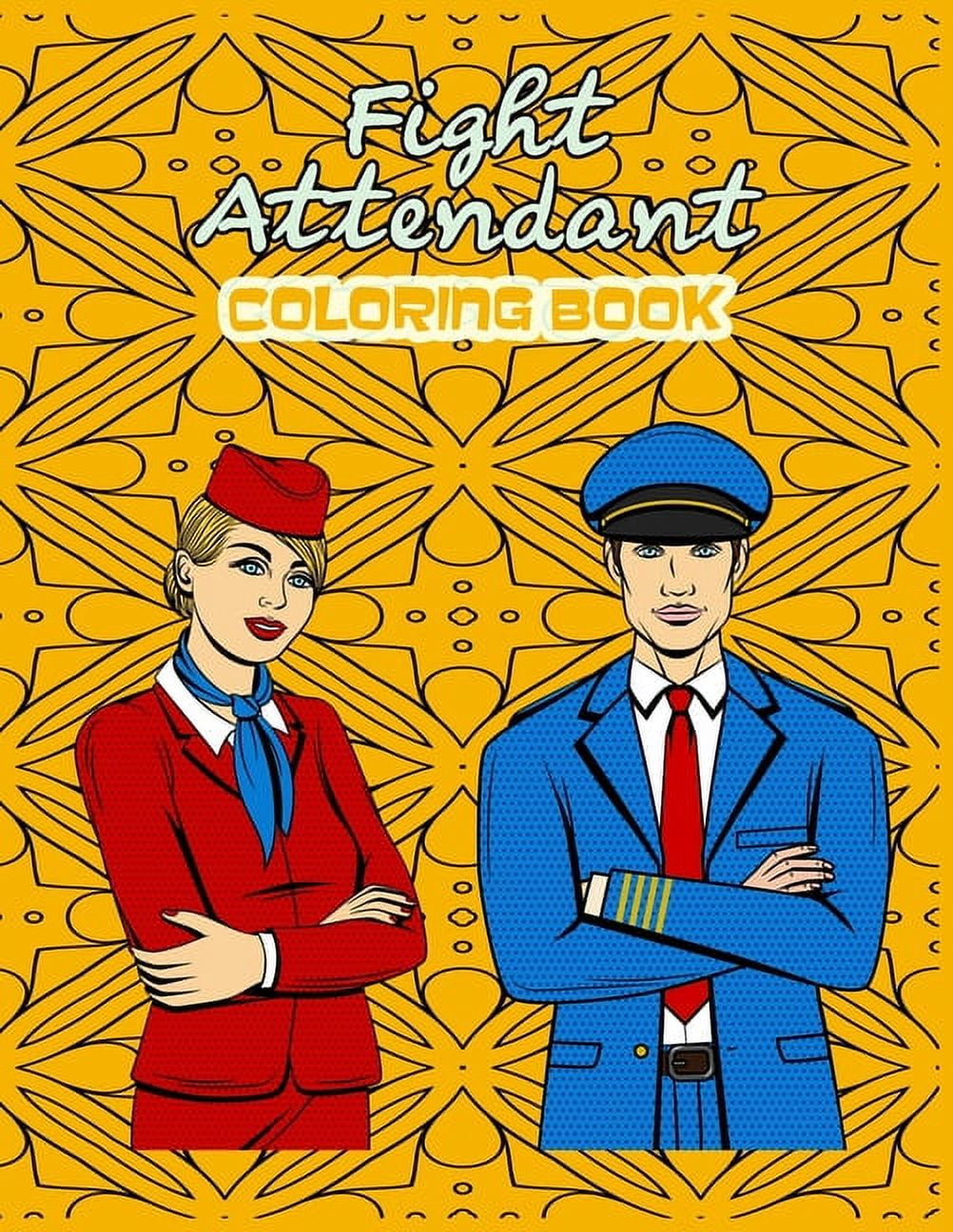 Flight Attendant Coloring Book: Fun Activity For Air Hostess Steward ...