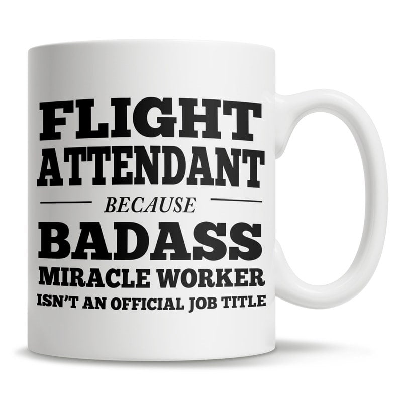 Funny Flight Attendant Mug - 11 Oz Coffee Cup For Stewardess Gift - Black Handle, Dishwasher Safe