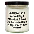 thumbnail image 1 of Flight Attendant Gifts: Romantic 9oz Vanilla Soy Candle, Caution: I'm A Retired Flight Attendant. I Have Stories and All Days to Talk. Stay at Your Own Risk!, Valentine's Unique Gifts for Her, 1 of 3