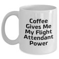 thumbnail image 1 of Flight Attendant Power White Coffee Mug, Funny Inspirational Gift for Flight Attendant Graduation, 1 of 6