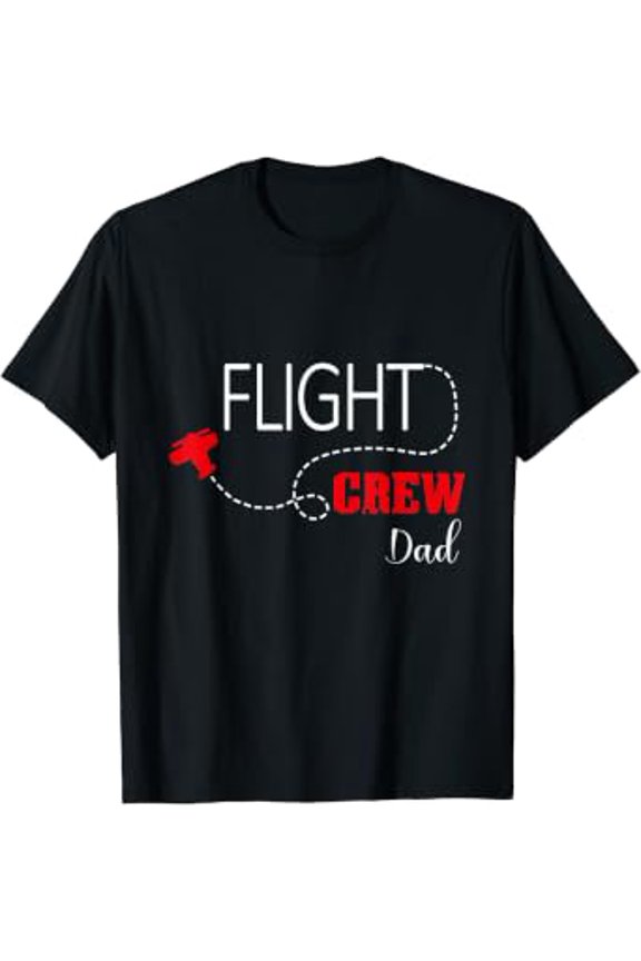Flight Crew Airplane Birthday Dad, airplane Family T-Shirt