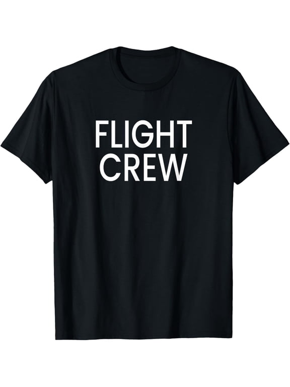 Flight Crew T-Shirt men and women can wear, black, white, gifts