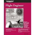 thumbnail image 1 of Flight Engineer Test Prep: Study and Prepare for the Flight Engineer: Basic, Turbojet, Turboprop, Reciprocating and Add-On Rating FAA Knowledge Tests (Paperback), 1 of 2