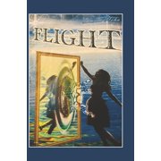 Flight Paperback 170566217X 9781705662175 Tamara Hohn