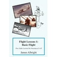 thumbnail image 1 of Flight Lessons 1: Basic Flight: How Eddie Learned the Meaning of it All, (Paperback), 1 of 1