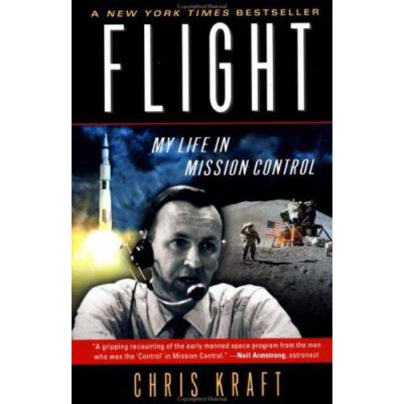 Pre-Owned Flight: My Life in Mission Control (Paperback) 0452283043 9780452283046