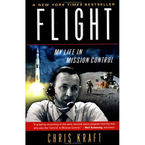Pre-Owned Flight: My Life in Mission Control (Paperback) 0452283043 9780452283046