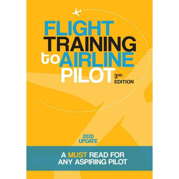 Flight Training to Airline Pilot, (Paperback)