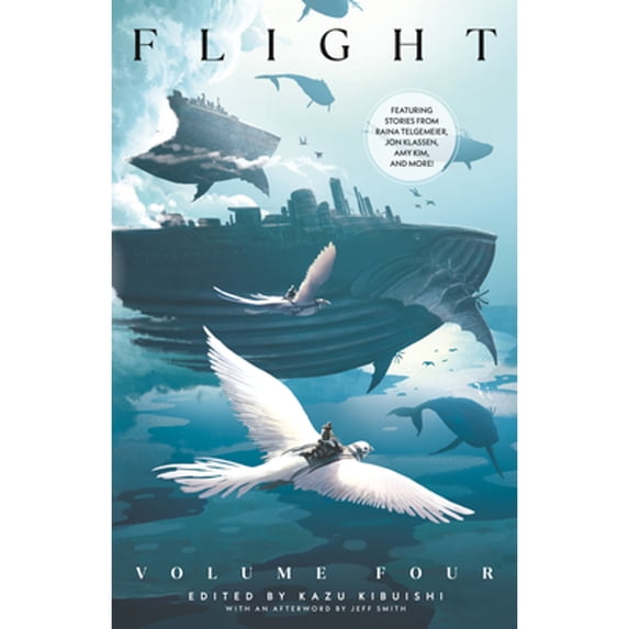 Flight Volume Four (Paperback) by Kazu Kibuishi, Jeff Smith, Raina Telgemeier