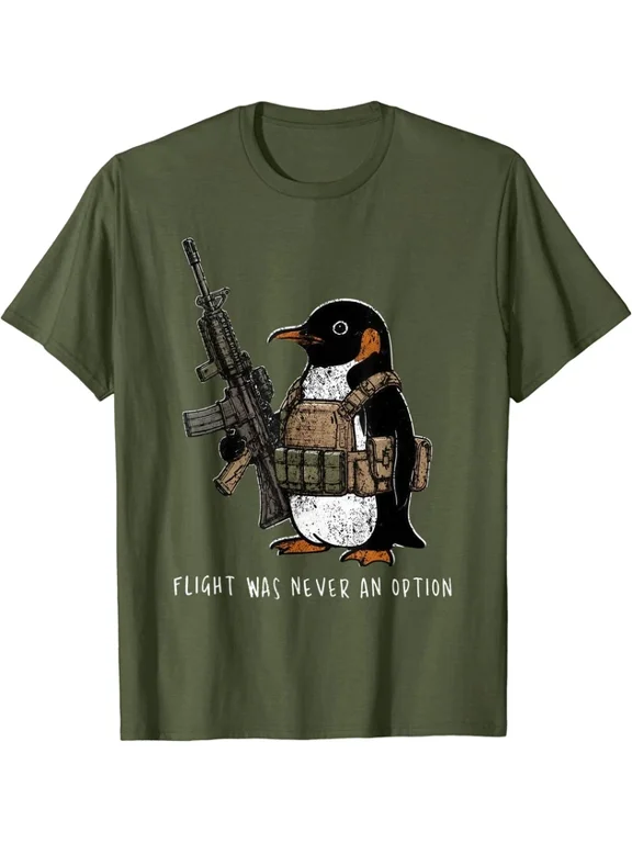 Flight Was Never An Option Tactical Penguin Bird Creative Graphic For Special Occasions T-Shirt, Size S-5XL
