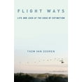 thumbnail image 1 of Pre-Owned Flight Ways: Life and Loss at the Edge of Extinction (Paperback) 0231166192 9780231166195, 1 of 1