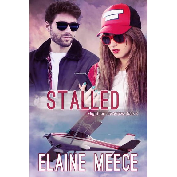 Flight for Life: Stalled (Series #3) (Paperback)