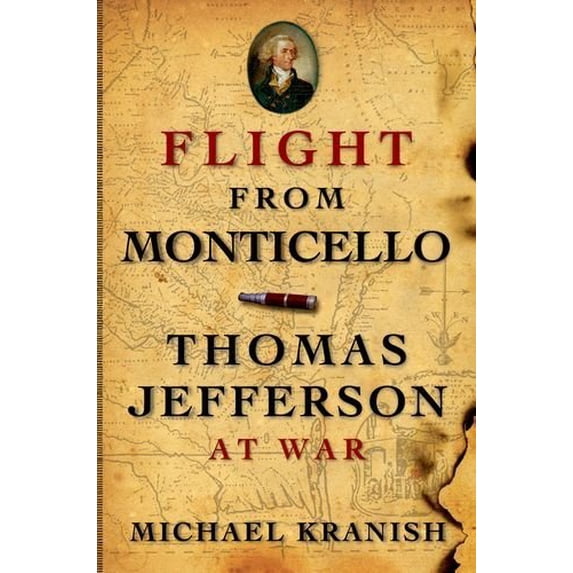 Pre-Owned Flight from Monticello: Thomas Jefferson at War (Paperback) 0199837325 9780199837328