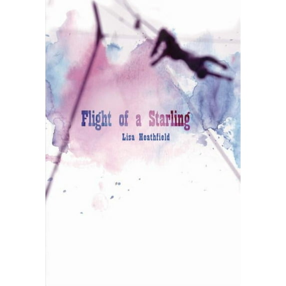 Flight of a Starling (Hardcover)