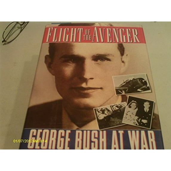 Pre-Owned Flight of the Avenger: George Bush at War Paperback