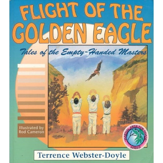 Pre-Owned Flight of the Golden Eagle (Tales of the Empty Handed Masters) Paperback