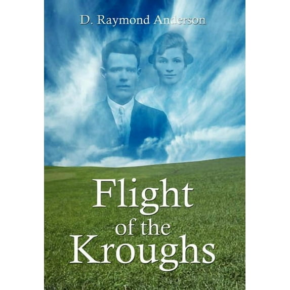 Flight of the Kroughs (Hardcover) by D Raymond Anderson