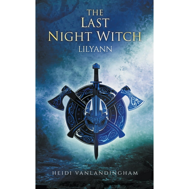 Flight of the Night Witches: The Last Night Witch : Lilyann (Series #4)  (Paperback) 