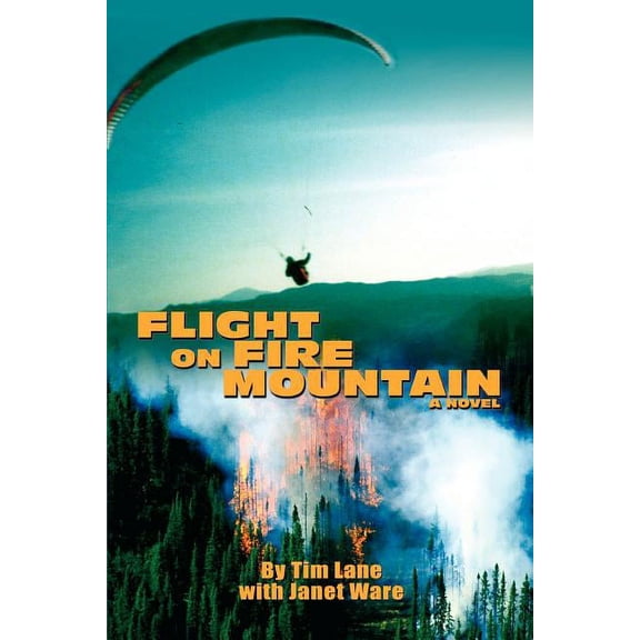 Flight on Fire Mountain, (Paperback)