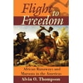 thumbnail image 1 of Flight to Freedom: African Runaways and Maroons in the Americas, (Paperback), 1 of 1