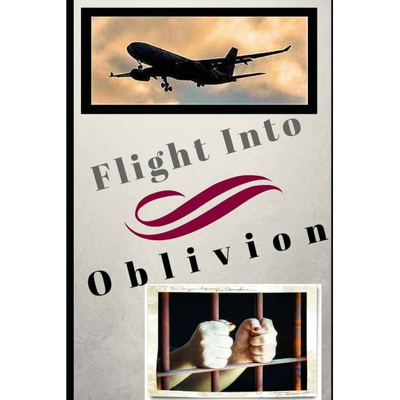 Flight to Oblivion