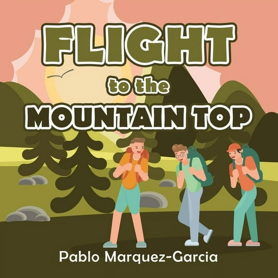 Flight to the Mountain Top, (Paperback)
