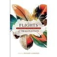 thumbnail image 1 of Pre-Owned Flights of Imagination: Extraordinary Writing about Birds Paperback, 1 of 1