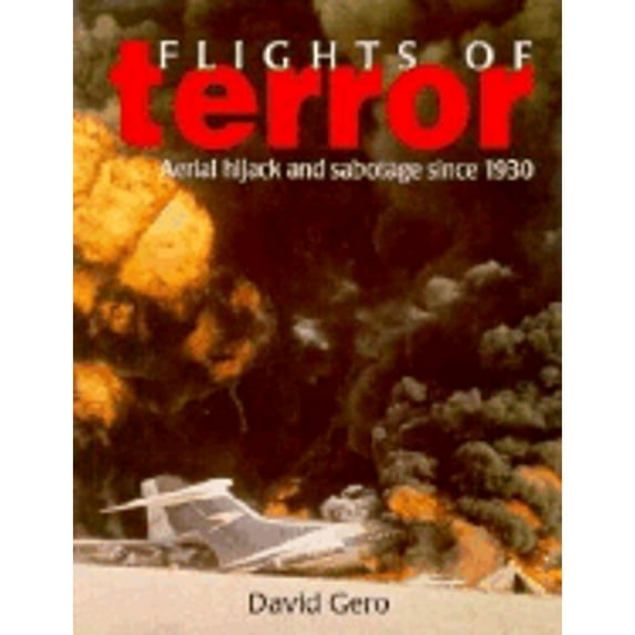 Pre-Owned Flights of Terror (Hardcover) 185260512X 9781852605124