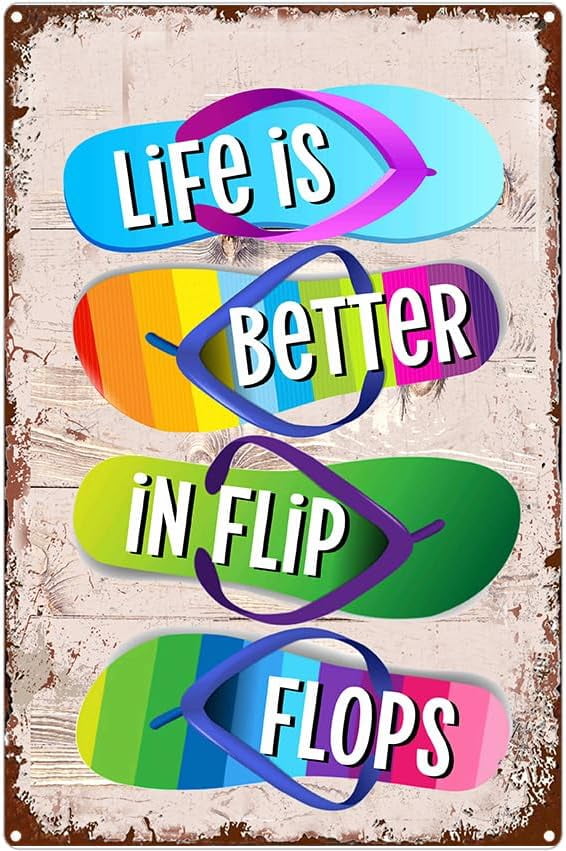 Flip Flop Decor Metal Tin Signs Life Is Better In Flip Flops Beach Sign ...