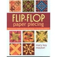 thumbnail image 1 of Flip-Flop Paper Piecing: Revolutionary Single-Foundation Technique - 52 Full-Size Patterns, (Paperback), 1 of 1