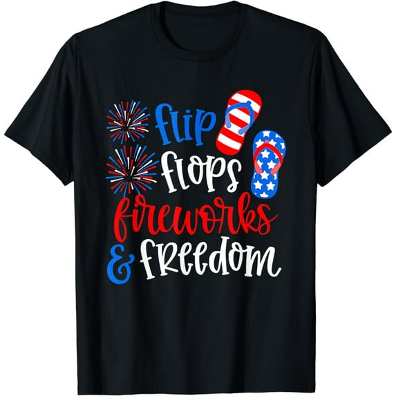 Flip Flops Fireworks And Freedom Shirt 4th Of July Us Flag T-Shirt