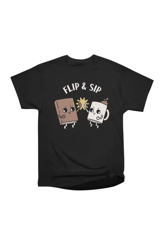 Flip Sip Dark T-Shirt Tee Gift For Him Merch For Her Apparel For Friend