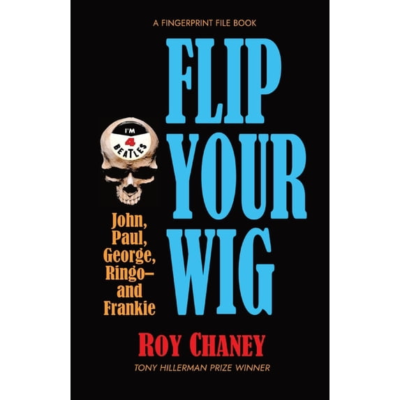 Flip Your Wig, (Paperback)