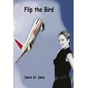 Flip the Bird, Hardcover