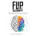 thumbnail image 1 of Pre-Owned Flip the Script: Train Your Brain to Breakthrough Your Biggest Barriers and Release Your Highest Potential (Paperback) 0990563650 9780990563655, 1 of 1