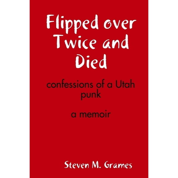 Flipped over Twice and Died, (Paperback)