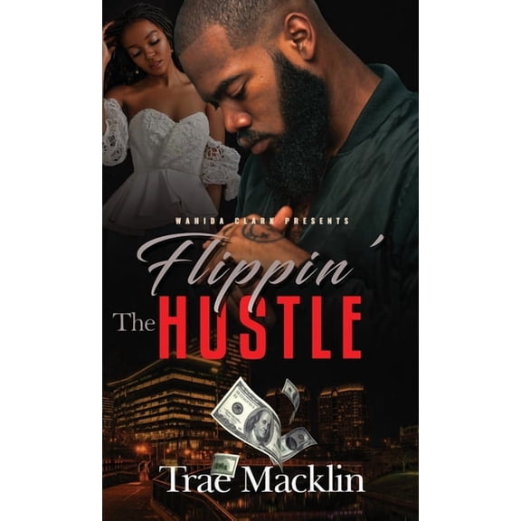 Flippin' the Hustle, (Hardcover)
