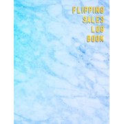 Flipping Sales Log book Online resellers profit tracking log book Website users looking to track their business Paperback