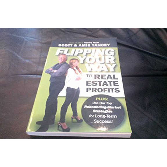 Pre-Owned Flipping Your Way to Real Estate Profits, 9780986105708, 0986105708, Paperback, Special Edition edition