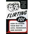 thumbnail image 1 of Flirting 101 : How to Charm Your Way to Love, Friendship, and Success, 1 of 2