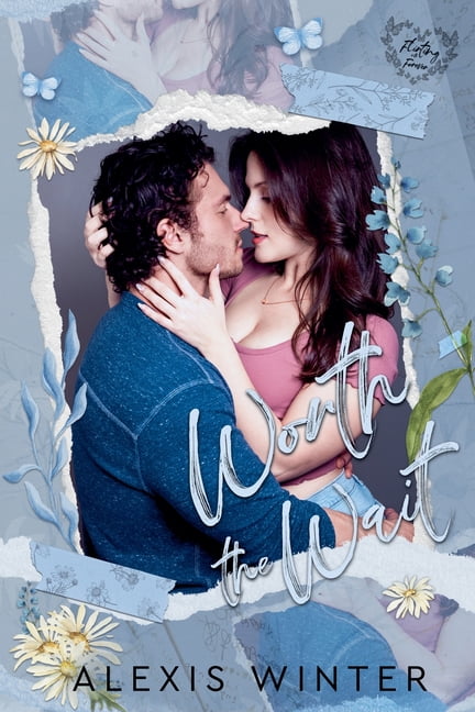 Flirting with Forever Worth the Wait, Book 3, (Paperback)