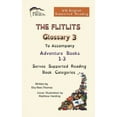 thumbnail image 1 of The Flitlits: Reading Scheme, U.K. Engli THE FLITLITS, Glossary 3, To Accompany Adventure Books 1-3, Serves Supported Reading Book Categories, U.K. English Versi, (Paperback), 1 of 1