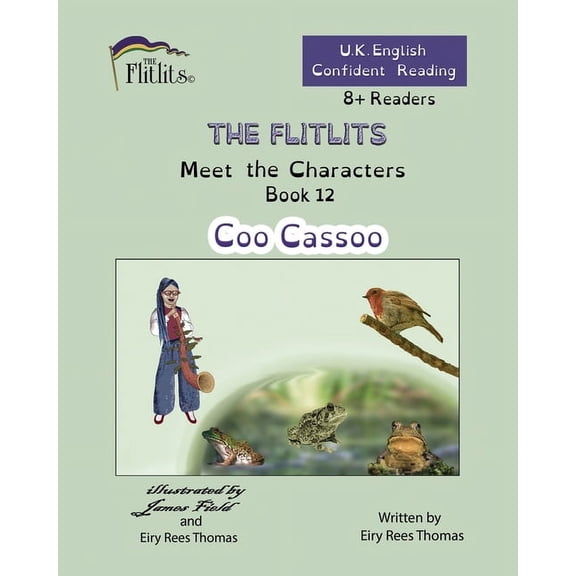 The Flitlits, Reading Scheme, U.K. Engli THE FLITLITS, Meet the Characters, Book 12, Coo Cassoo, 8+Readers, U.K. English, Confident Reading: Read, Laugh and Lear, (Paperback)