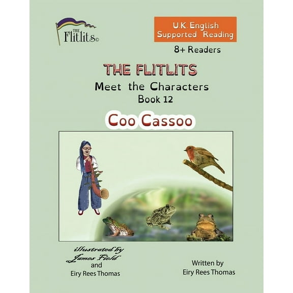 The Flitlits, Reading Scheme, U.K. Engli THE FLITLITS, Meet the Characters, Book 12, Coo Cassoo, 8+Readers, U.K. English, Supported Reading: Read, Laugh and Lear, (Paperback)