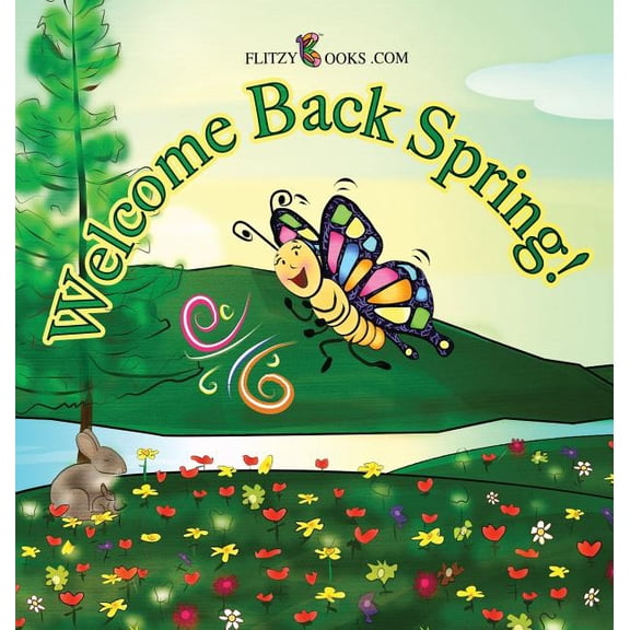 Flitzy Books Rhyming Welcome Back Spring!, Book 3, (Hardcover)