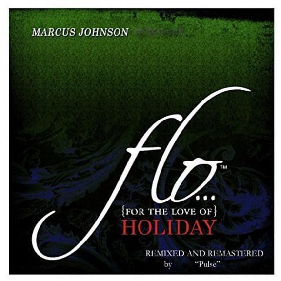 Flo (For the Love of) Holiday