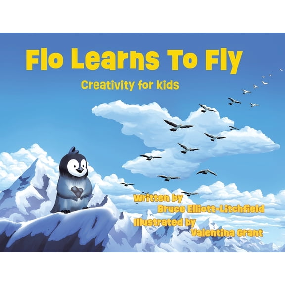Flo Learns to Fly: Creativity for Kids, (Paperback)